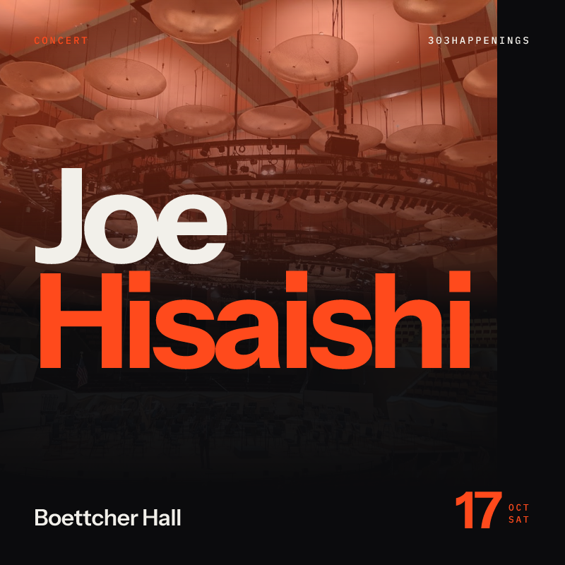 Joe Hisaishi with the Colorado Symphony at Boettcher Hall in Denver - Next Week