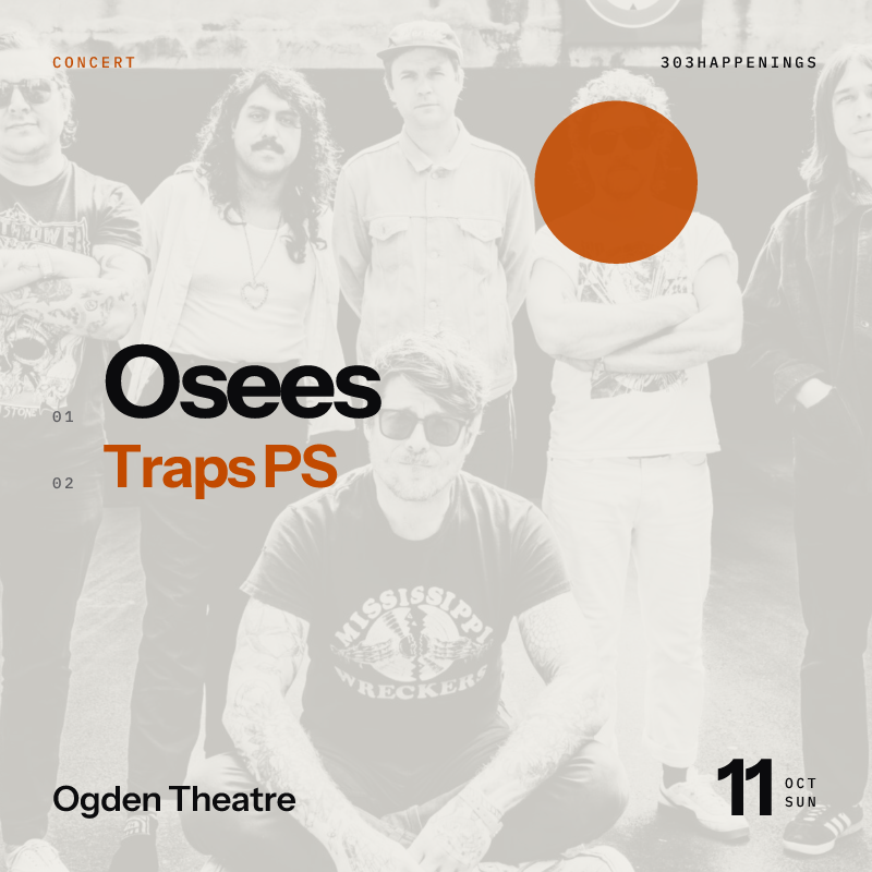Osees at Ogden Theatre in Denver - Tomorrow