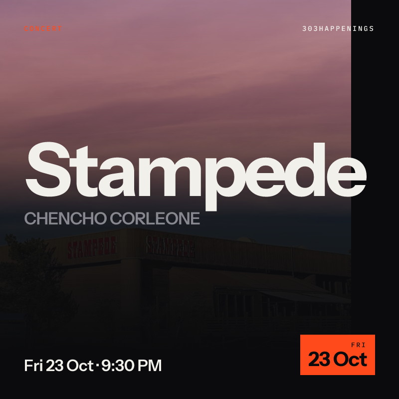 CHENCHO CORLEONE at Stampede in Aurora - Next Week