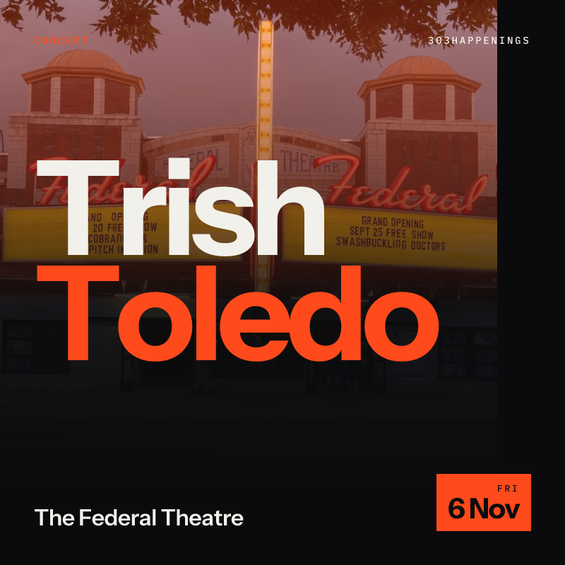 Trish Toledo at The Federal Theatre in Denver - This Month
