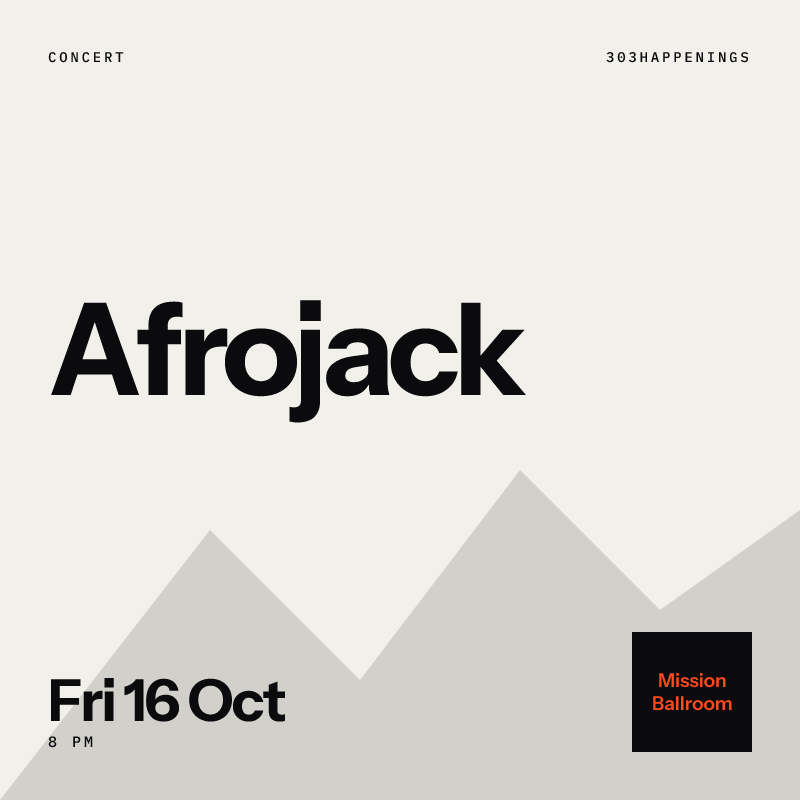 Afrojack at Mission Ballroom in Denver - This Week