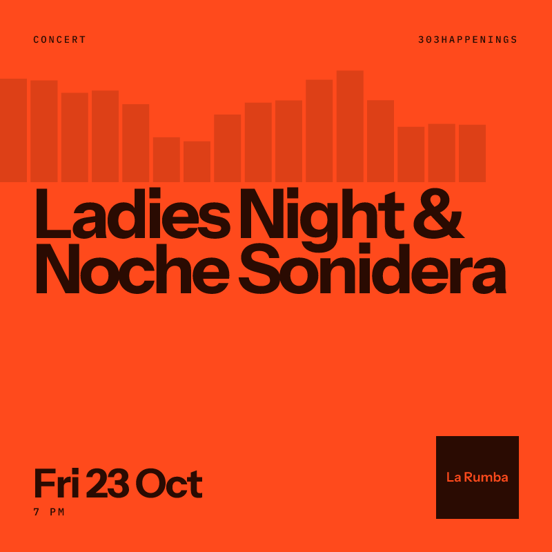 Ladies Night & Noche Sonidera at La Rumba in Denver - Next Week