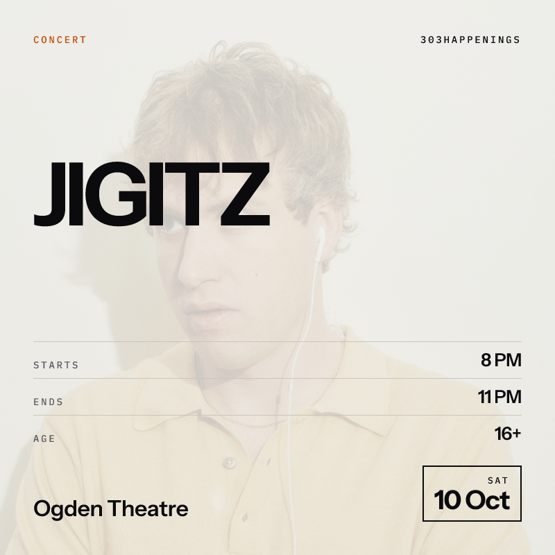 jigitz at Ogden Theatre in Denver - Today