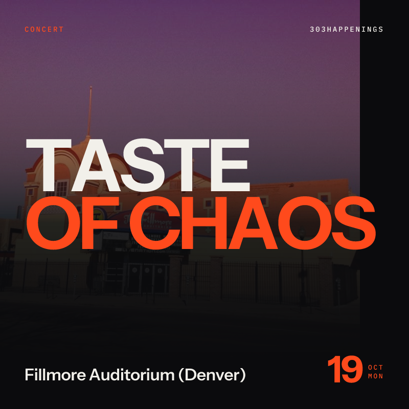 TASTE OF CHAOS at Fillmore Auditorium (Denver) in Denver - Next Week
