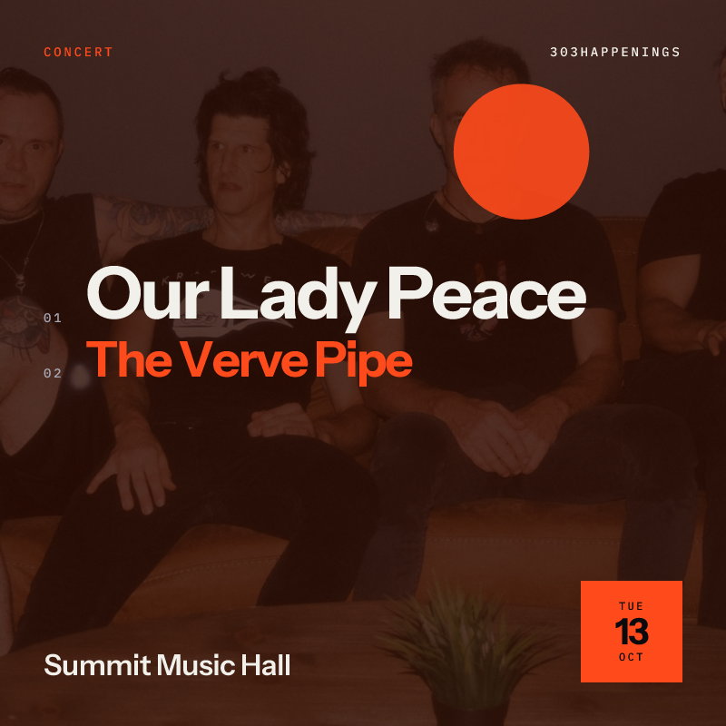 Our Lady Peace: 30th Anniversary Tour with Special Guest The Verve Pipe at Summit Music Hall in Denver - This Week