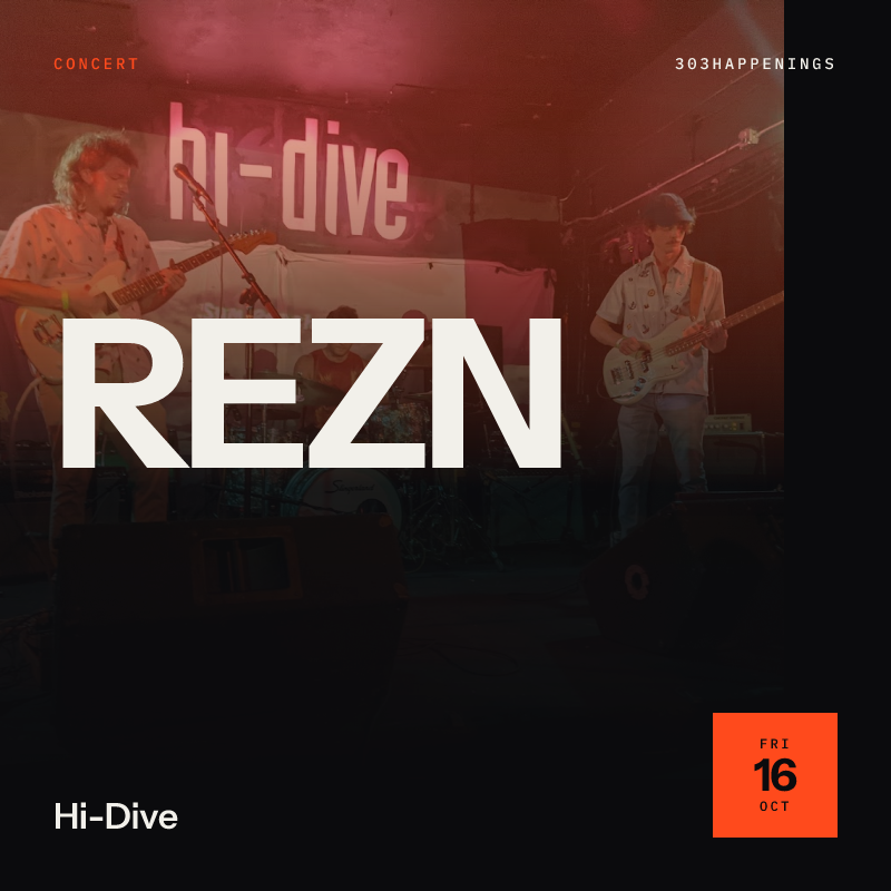 REZN + lowheaven + Bleakheart at Hi-Dive in Denver - This Week