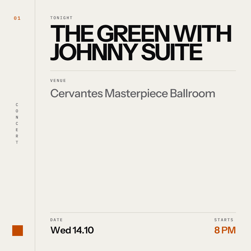 The Green with Johnny Suite at Cervantes Masterpiece Ballroom in Denver - This Week