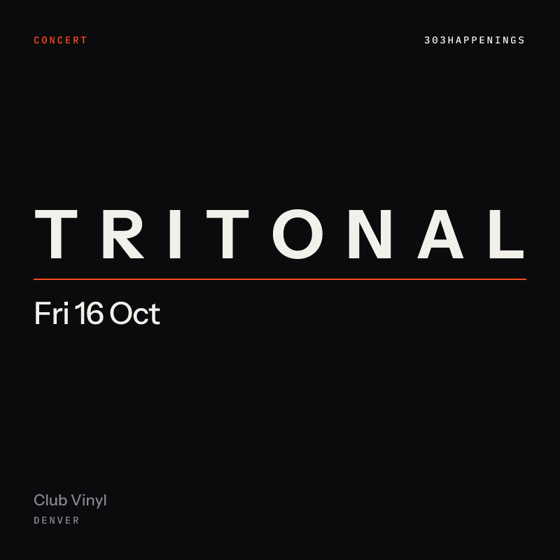 Tritonal at Club Vinyl in Denver - This Week