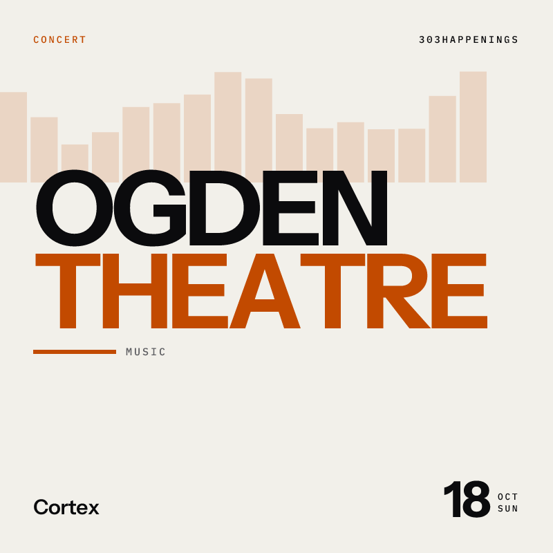 Cortex at Ogden Theatre in Denver - Next Week