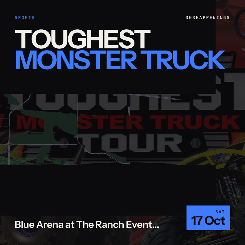 Toughest Monster Truck Tour at Blue Arena at The Ranch Events Complex