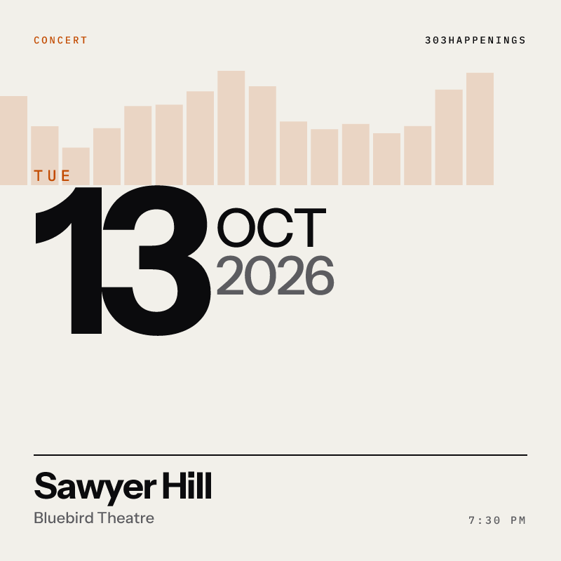 Sawyer Hill at Bluebird Theatre in Denver - This Week
