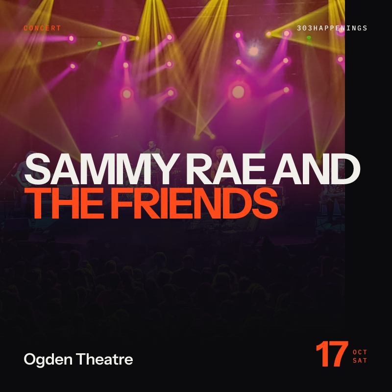 Sammy Rae and The Friends at Ogden Theatre in Denver - Next Week
