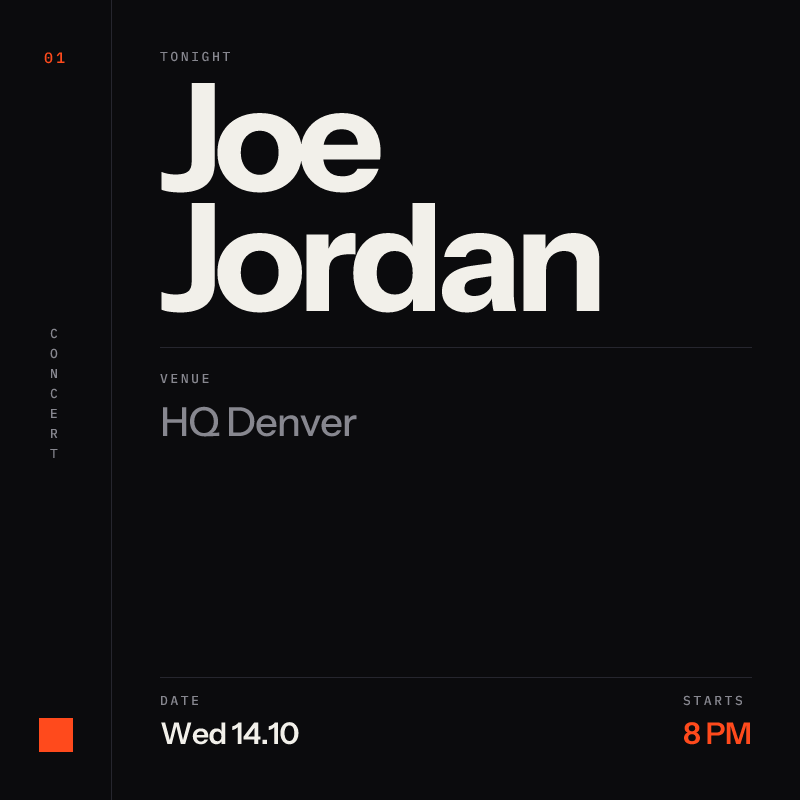 Joe Jordan at HQ Denver in Denver - This Week