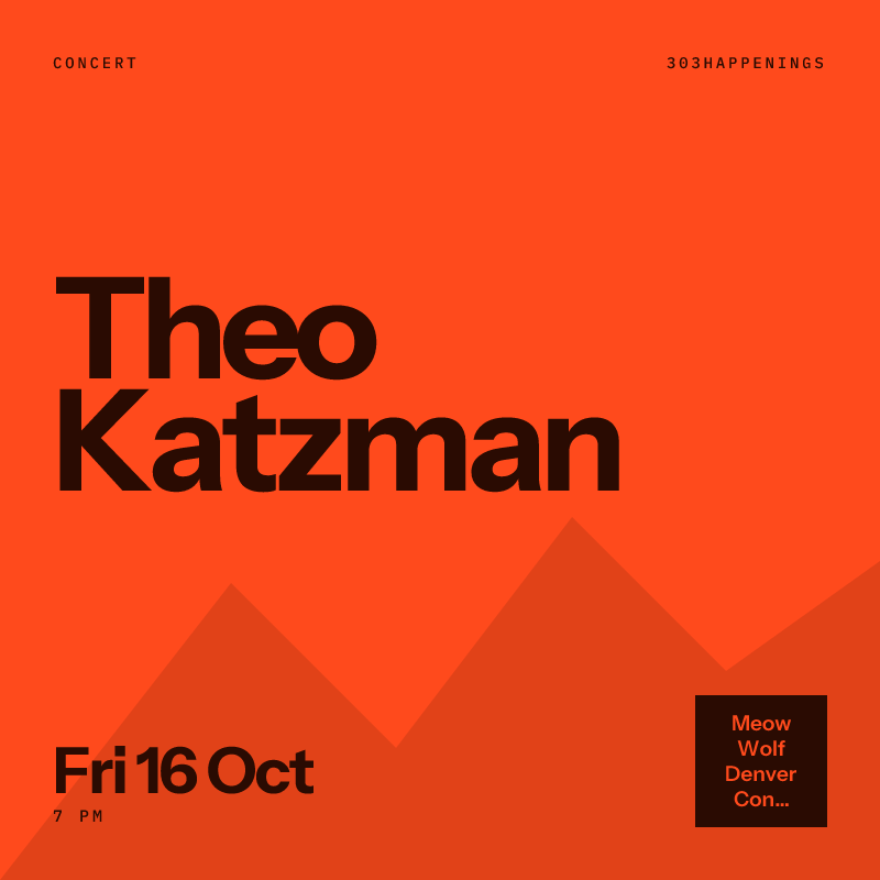 Theo Katzman at Meow Wolf  Denver Convergence Station in Denver - This Week
